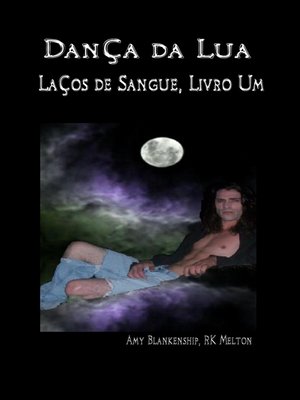 cover image of Dança Da Lua (Laços De Sangue, Livro Um)